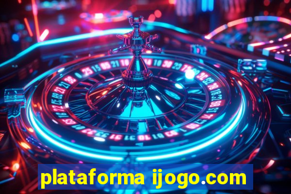 plataforma ijogo.com